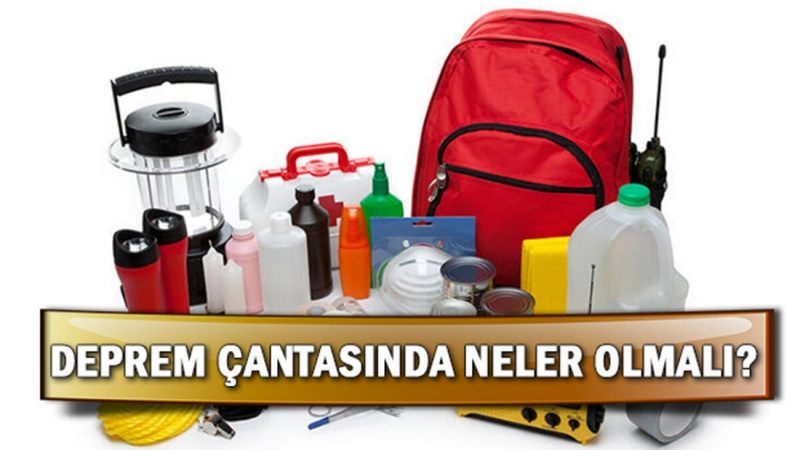 DEPREM ÇANTASINDA NELER BULUNMALI