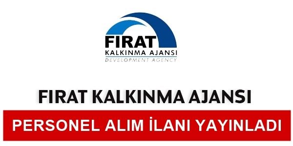 FIRAT KALKINMA AJANSI PERSONEL ALIM İLANI YAYINLADI