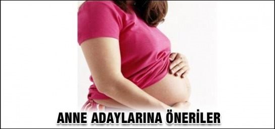 ANNE ADAYLARINA ÖNERİLER