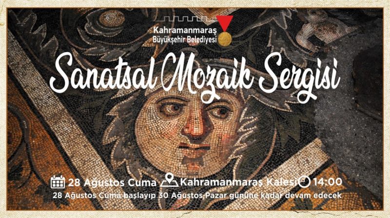 Kahramanmaraş​ Sanatsal Mozaik Sergisi Kale’de Açılıyor
