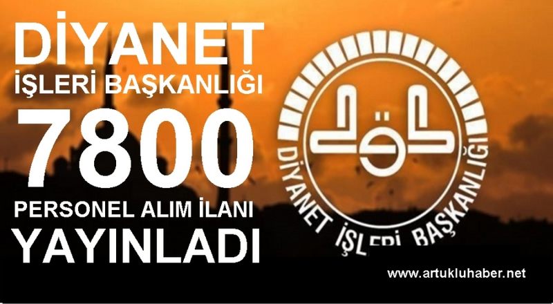 DİYANET 7800 PERSONEL ALIM İLANI YAYINLADI