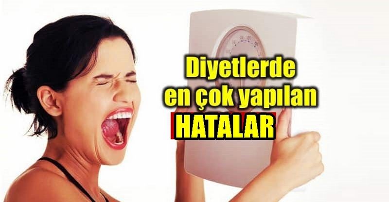 Diyet Yaparken Yapılan Hatalara  Dikkat!