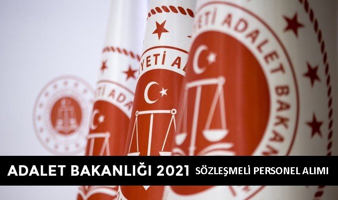 ADALET BAKANLIĞI SÖZLEŞMELİ PERSONEL ALIMI YAPACAK