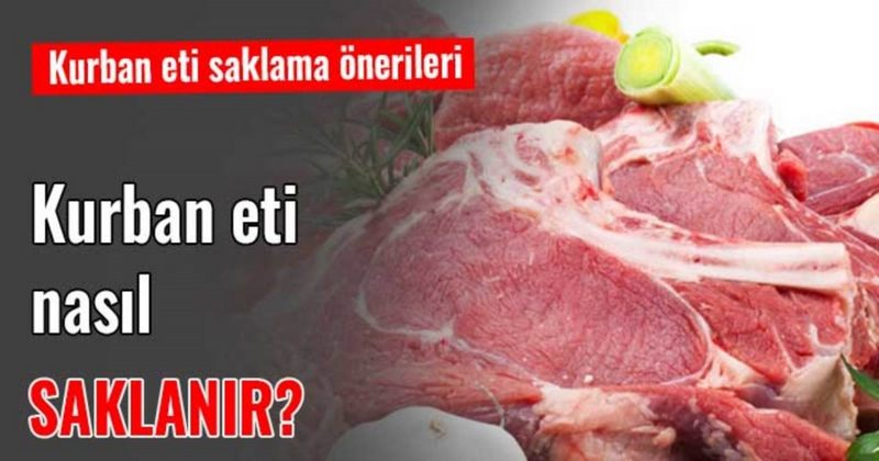 Kurban etini saklama ve pişirme tüyolar