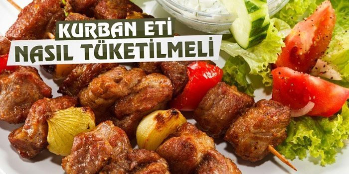 Kurban eti ne zaman ve nasıl tüketilmeli?