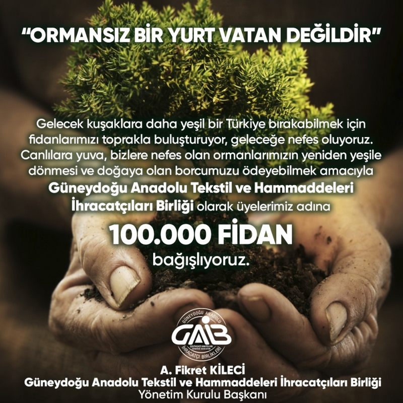 Güneydoğulu Tekstil İhracatçılarından 100 bin fidan bağışı