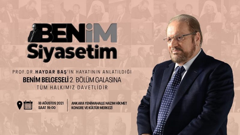 Prof. Dr. Haydar Baş’ın hayatının anlatıldığı belgeselin 2. Bölüm galası Ankara’da yapılacak