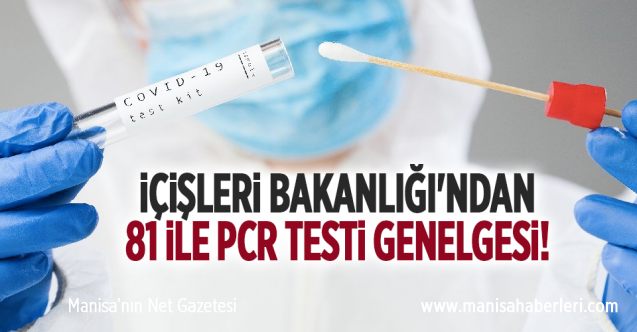 İÇİŞLERİ BAKANLIĞINDAN 81 İL VALİLİĞİNE 