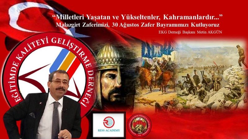   Başkan Akgün’den; “Malazgirt Zaferi ve 30 Ağustos Zafer Bayramı” Açıklaması