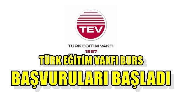 Türk Eğitim Vakfı Bursları İçin   Başvurular Başladı!