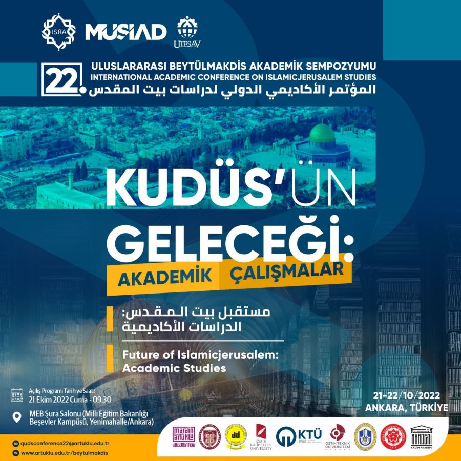 Artuklu Üniversitesi Öncülüğünde Ankara’da Uluslararası “Kudüs’ün Geleceği: Akademik Çalışmalar” Sempozyumu 