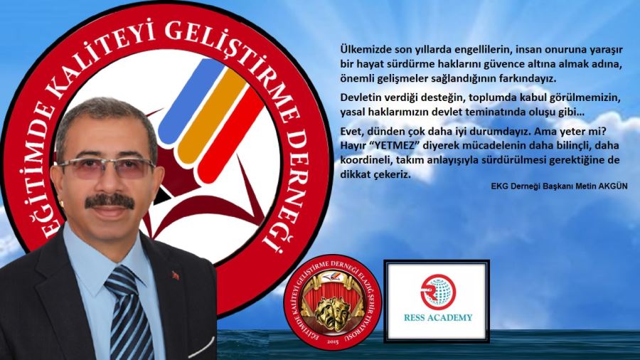 Başkan Akgün’den : 3 Aralık Dünya Engelliler Günü Mesajı