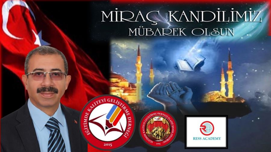 Başkan AKGÜN, ‘Miraç Kandili Fırsattır’