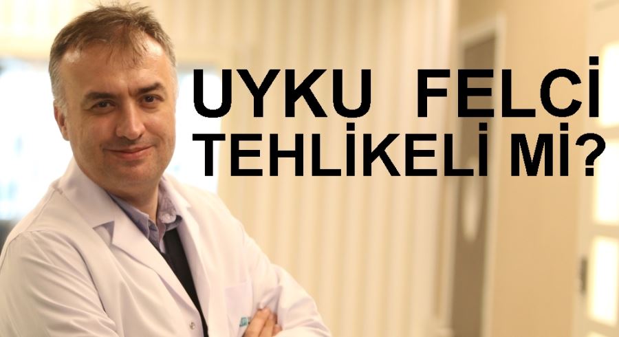 Uyku felci tehlikeli mi?