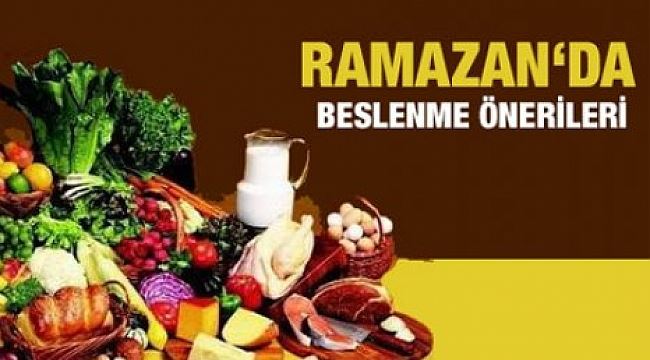 Ramazan’da   Beslenme Önerileri 