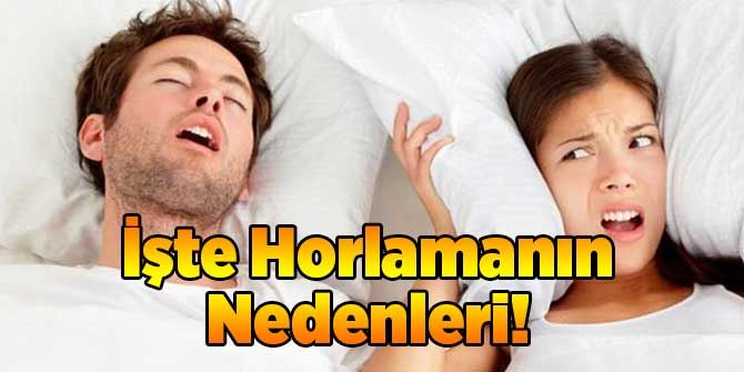 HORLAMANIN NEDENLERİ !