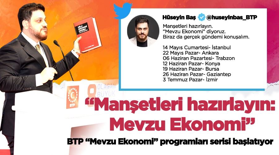 BTP TÜRKİYE GENELİNDE  EKONOMİ PROGRAMLARI SERİSİ BAŞLATIYOR