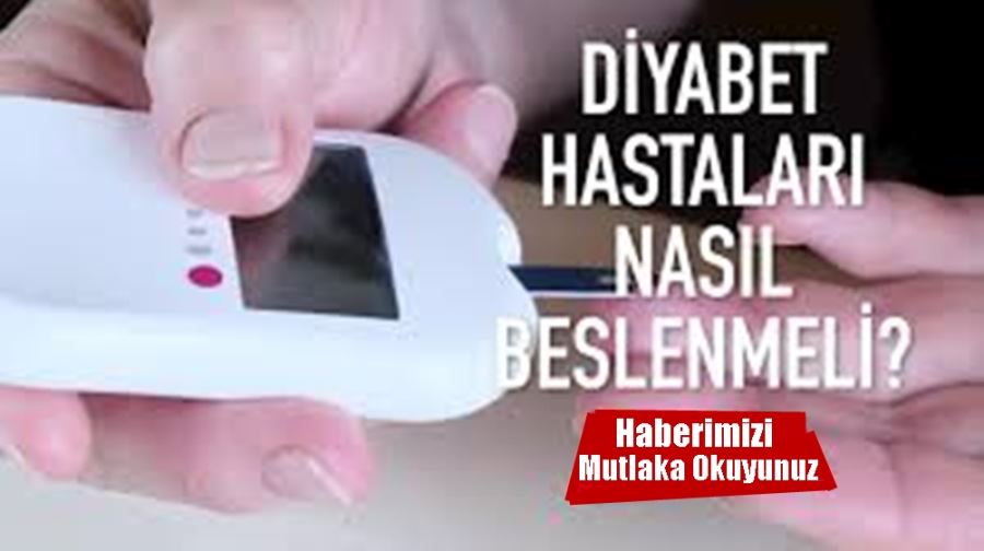 Diyabet hastaları beslenmede nelere dikkat etmeli?