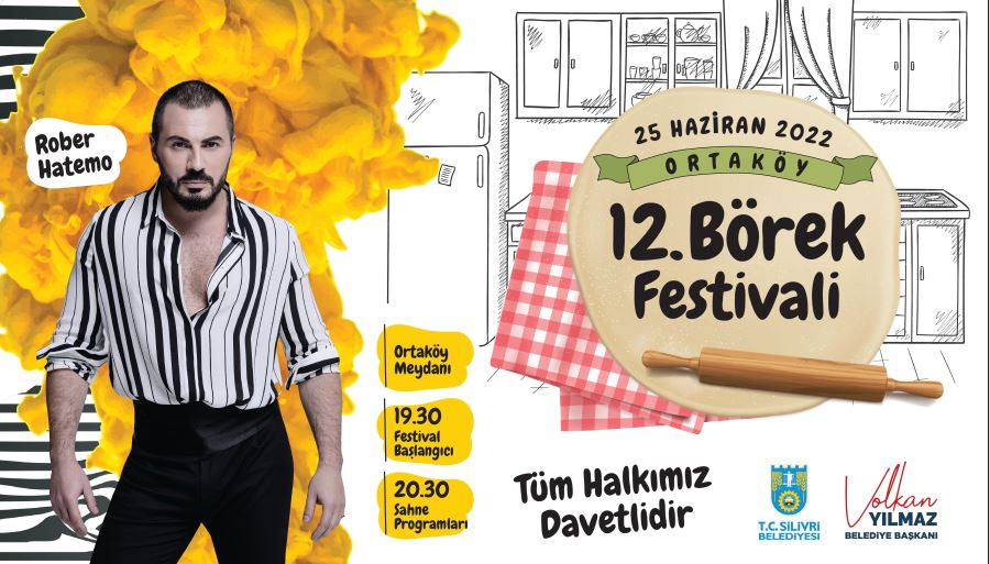 SİLİVRİ BELEDİYESİNİN BÖREK FESTİVALİ İÇİN GERİ SAYIM BAŞLADI