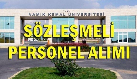 TEKİRDAĞ NAMIK KEMALÜNİVERSİTESİ SÖZLEŞMELİ SAĞLIK PERSONELİ ALIM İLANI YAYINLADI