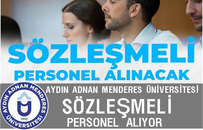 AYDIN ADNAN MENDERES ÜNİVERSİTESİ SÖZLEŞMELİSAĞLIK PERSONELİ ALIM İLANI YAYINLADI 