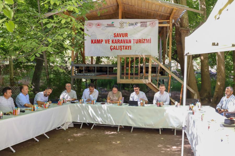 SAVUR KAMP VE KARAVAN TURİZMİ ÇALIŞTAYI DÜZENLENDİ