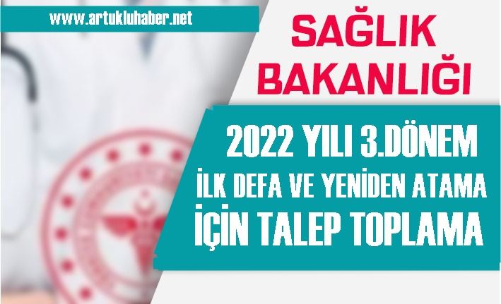 Sağlık Bakanlığı 3.Dönem Atama kurası için talep süreci başladı!