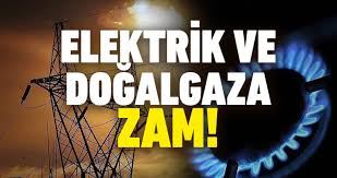 ELEKTİRİK VE DOĞALGAZ