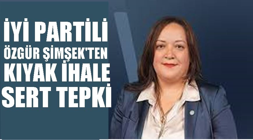 İYİ PARTİLİ ÖZGÜR ŞİMŞEK