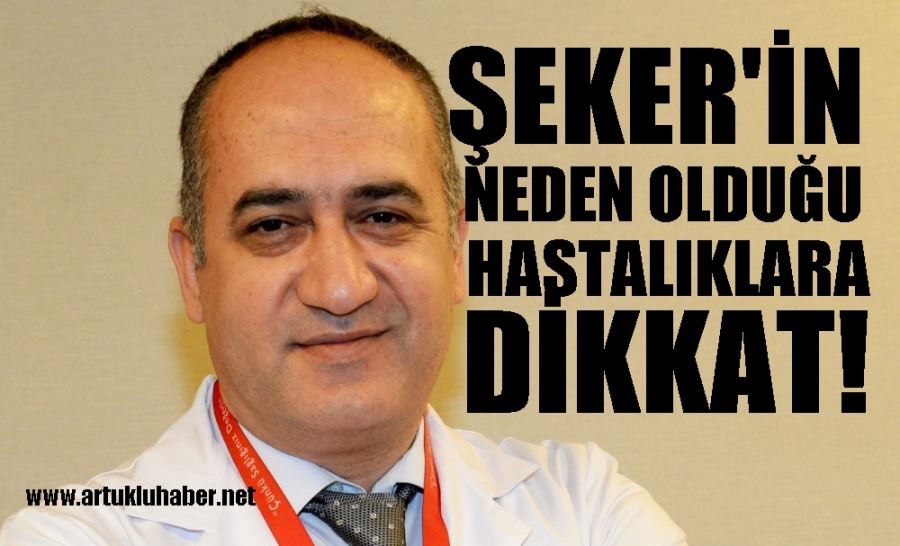 ŞEKERİN NEDEN OLDUĞU  HASTALIKLARA  DİKKAT!