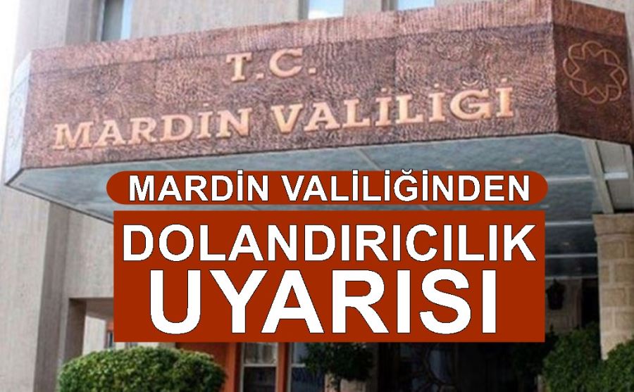 MARDİN VALİLİĞİNDEN 