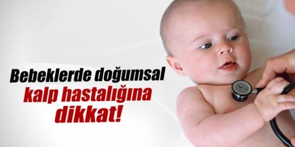 Doğumsal Kalp Hastalıklarına Dikkat!