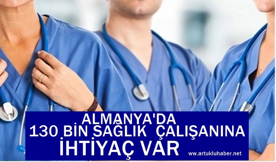 Yaşlanan Alman Nüfusunun 130 bin Sağlık Çalışanına İhtiyacı Var