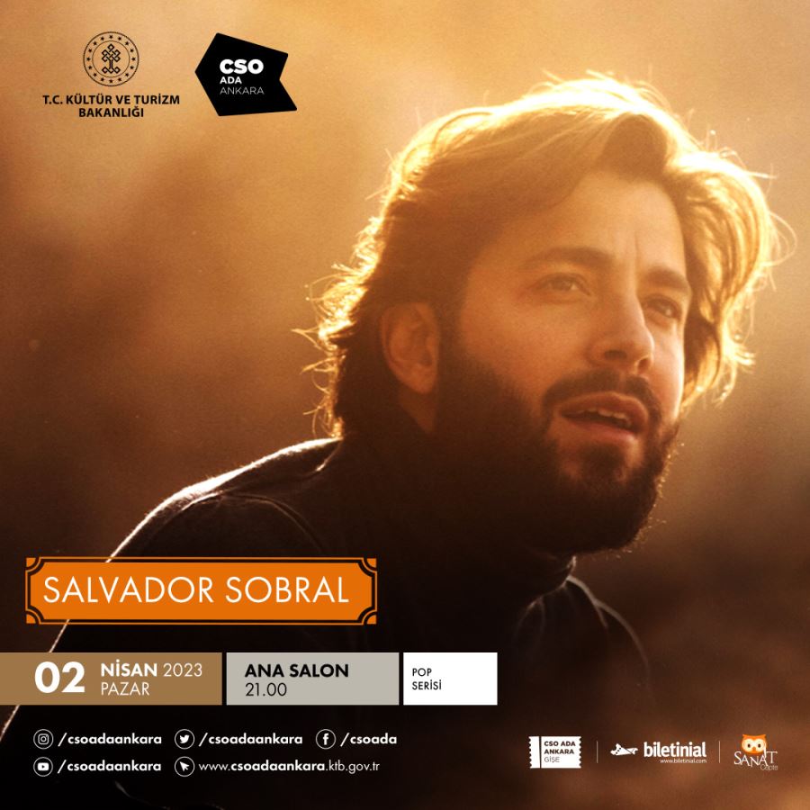 EUROVISION REKORTMENİ SALVADOR SOBRAL CSO ADA ANKARA’YA GELİYOR 