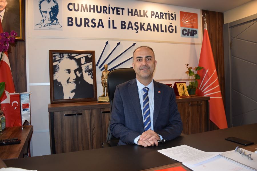 CHP BURSA İL BAŞKANI TURGUT ÖZKAN’DAN İTİDAL ÇAĞRISI