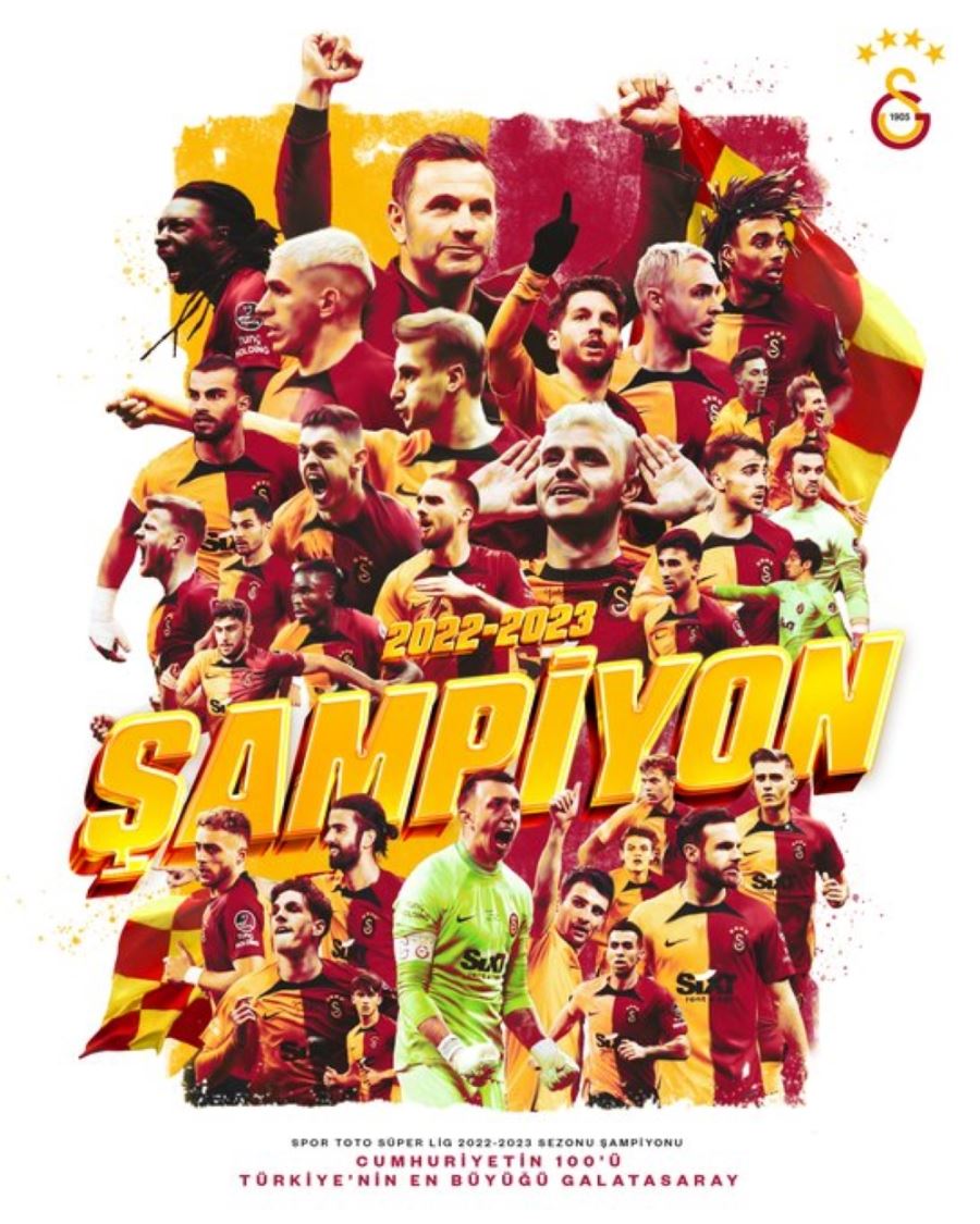   GALATASARAY 2022-2023 FUTBOL SEZONU ŞAMPİYONU OLDU