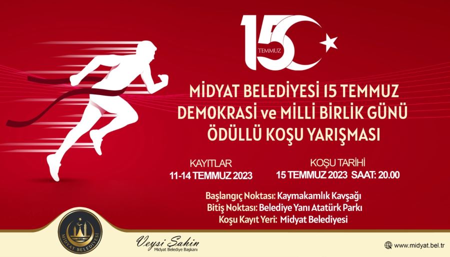 MİDYAT BELEDİYESİ 15TEMMUZ ŞEHİTLERİNİ  ANMA ÖDÜLLÜ HALK KOŞUSU DÜZENLİYOR    