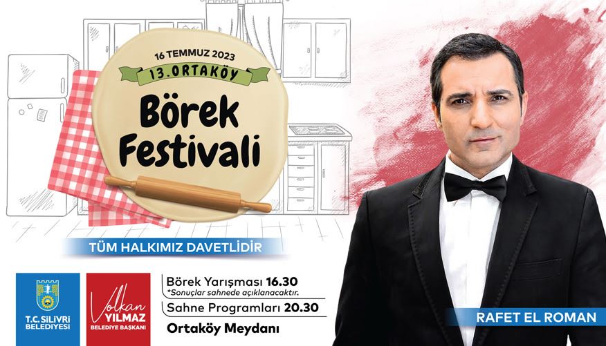 SİLİVRİ ORTAKÖY BÖREK FESTİVALİ 16 TEMMUZ’DA