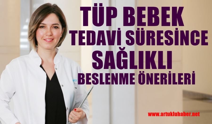 Tüp bebek tedavi sürecinde sağlıklı beslenme önerileri 