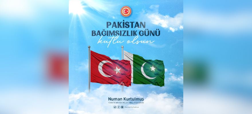 TBMM BAŞKANI KURTULMUŞ, PAKİSTAN