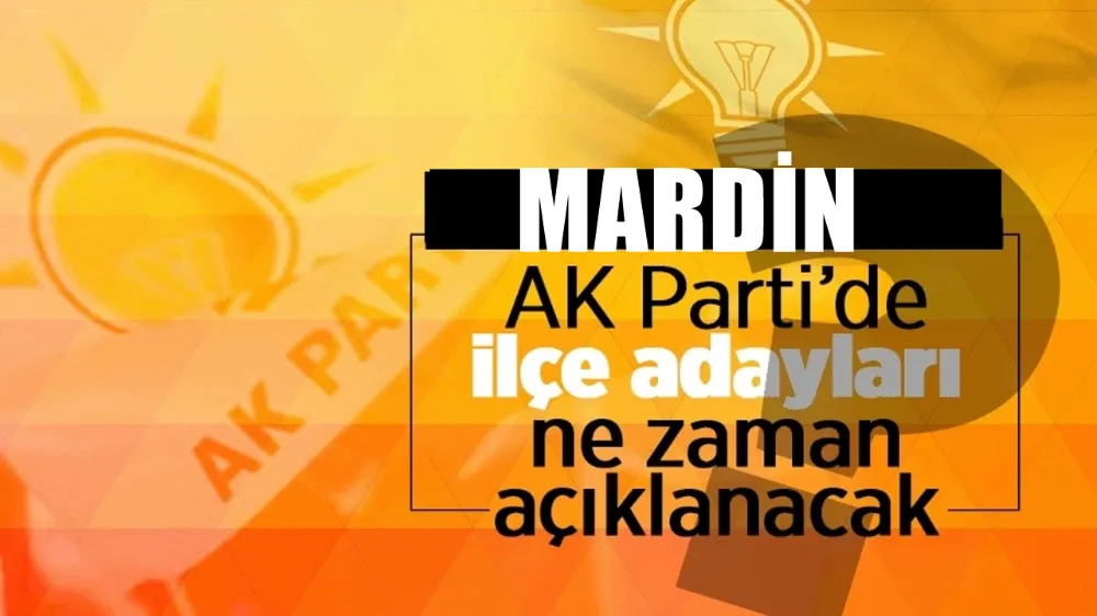 MARDİN AK PARTİ