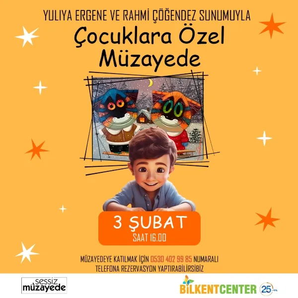 ÇOCUKLARA ÖZEL MÜZAYEDE BİLKENT CENTER’DA