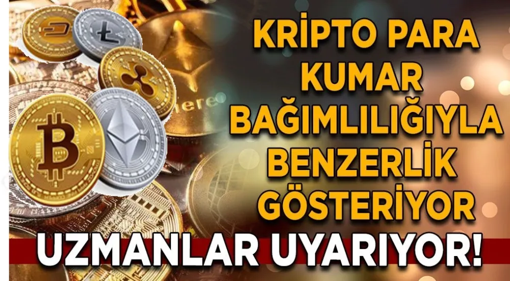 Kripto para bağımlılığı, kumar bağımlılığıyla benzerlikler gösteriyor! 