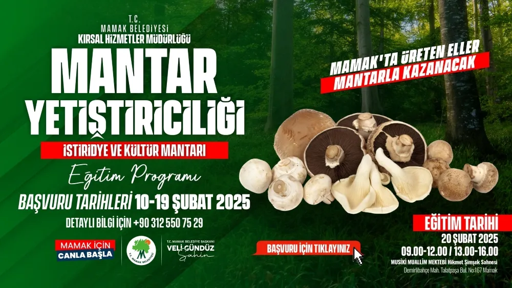 MAMAK BELEDİYESİNDEN MANTAR YETİŞTİRİCİLİĞİ KURSU