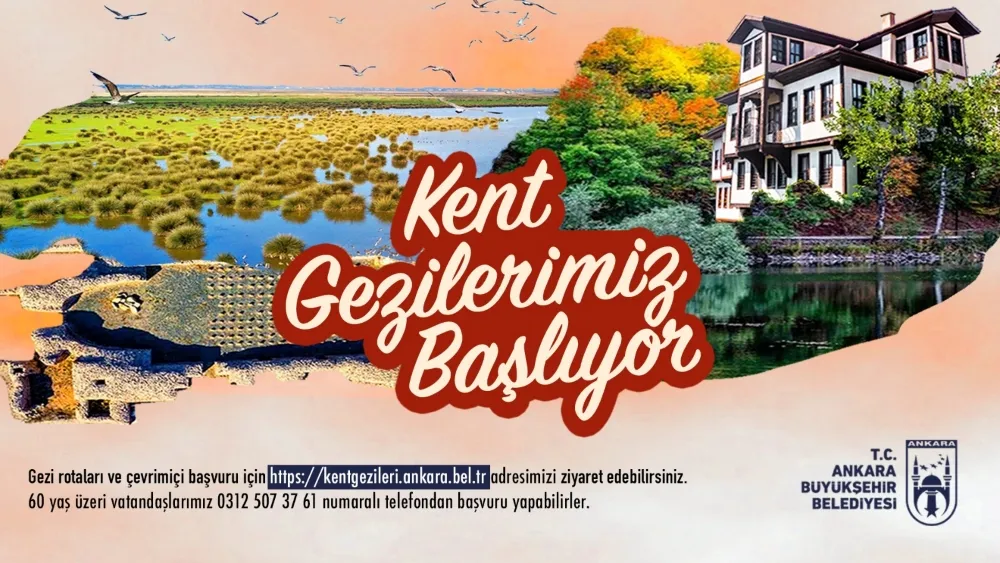ANKARA BÜYÜKŞEHİR BELEDİYESİNİN ÜCRETSİZ KENT GEZİLERİ YENİDEN BAŞLIYOR