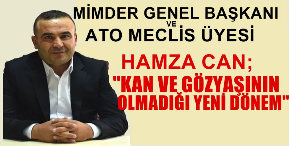 KAN VE GÖZYAŞININ OLMADIĞI YENİ DÖNEM