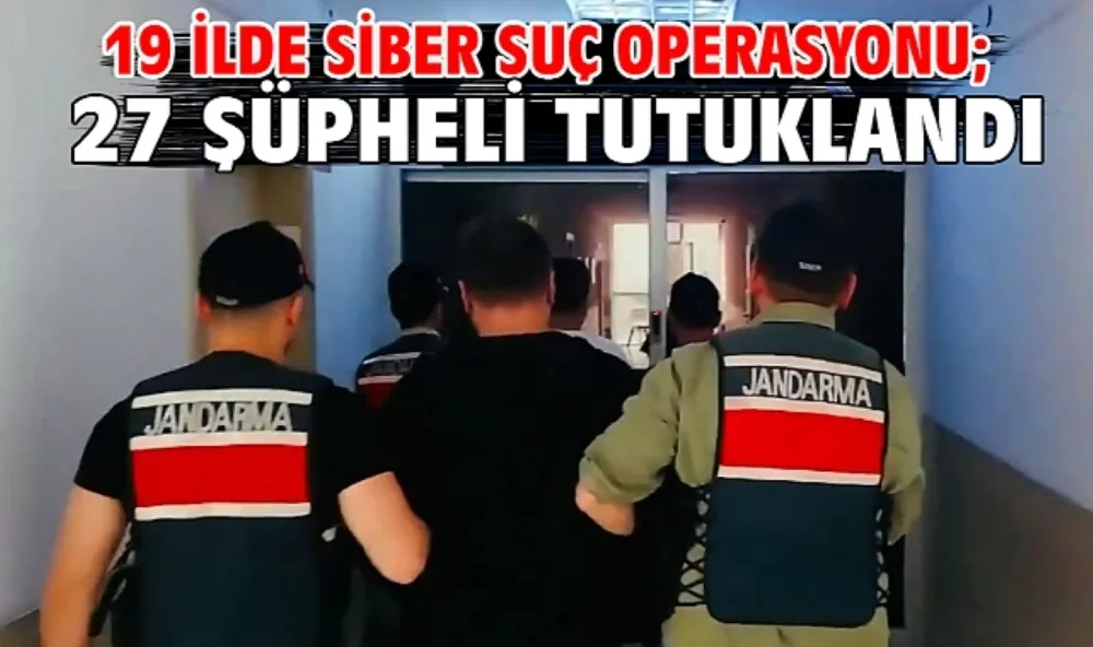 19 il merkezli “Yasa Dışı Bahis, Nitelikli Dolandırıcılık ve Nitelikli Hırsızlık”Operasyonu