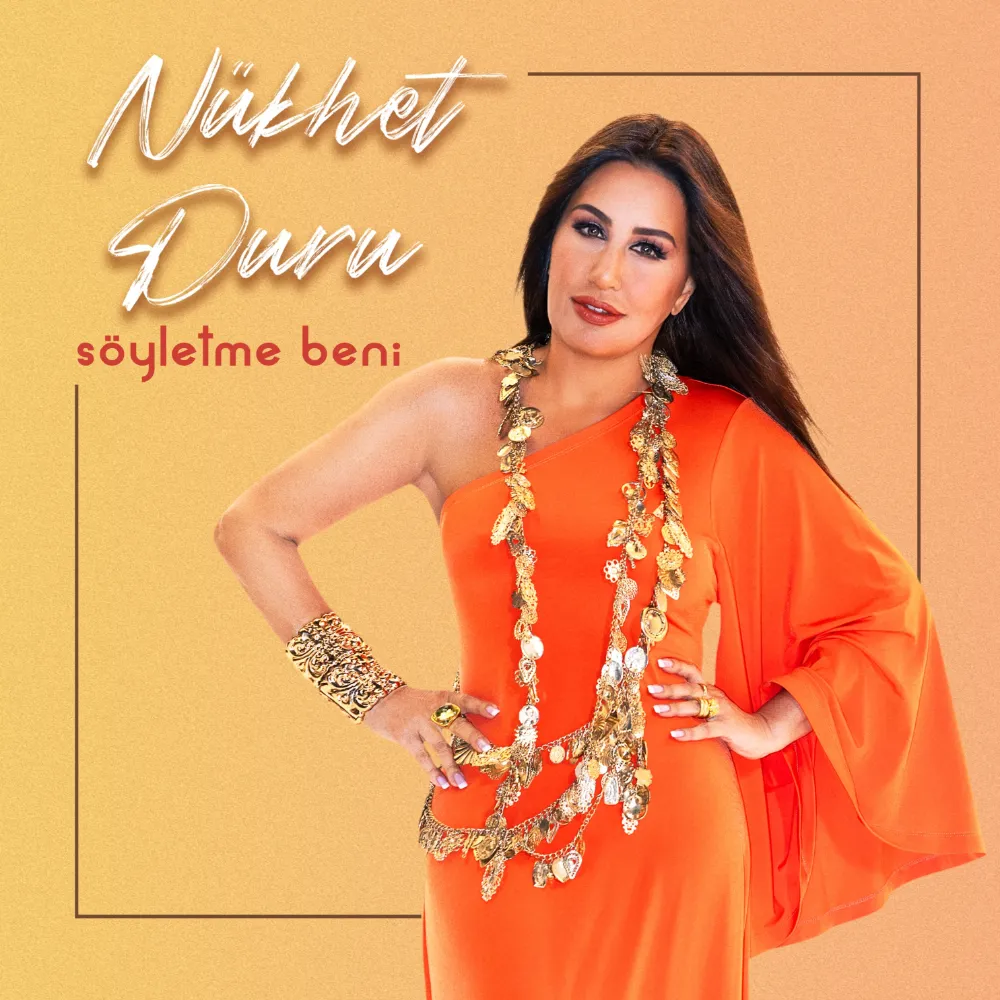 Nükhet Duru “Söyletme Beni” diyor